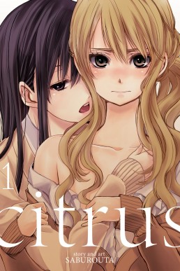 Citrus, Vol. 1 (Citrus #1)