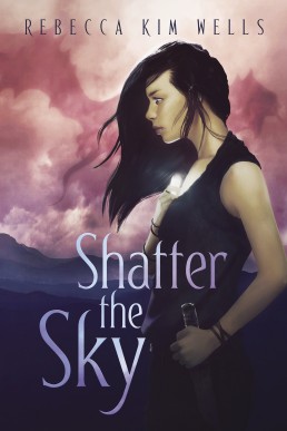 Shatter the Sky (Shatter the Sky #1)