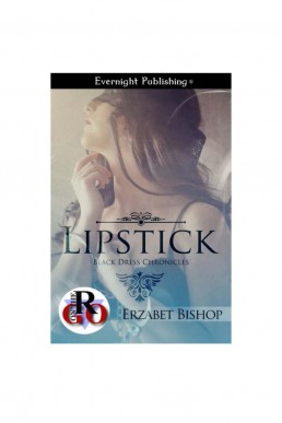 Lipstick  (Black Dress Chronicles #1)