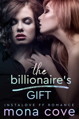 The Billionaire's Gift: An Instalove