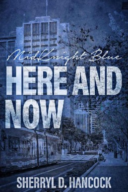 Here and Now (MidKnight Blue #11)