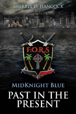 Past in the Present (MidKnight Blue #9)