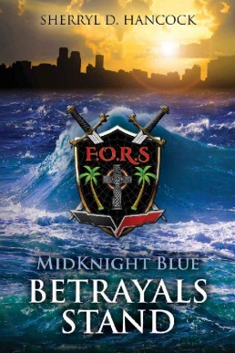 Betrayals Stand (MidKnight Blue #5)