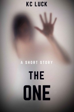 The One: A Short Story