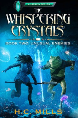 Unusual Enemies (The Whispering Crystals Book 2)