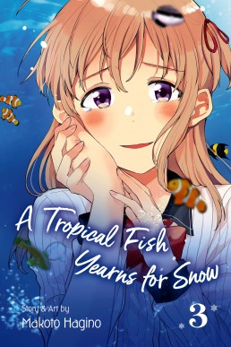 A Tropical Fish Yearns for Snow (#3)