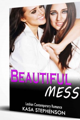 Beautiful Mess: Lesbian Contemporary Romance