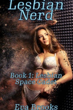 Lesbian Space Cadet: An Erotic First Time Lesbian Cougar Cosplay Story (Lesbian Nerd Book 1)