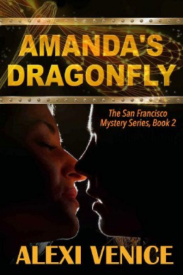 Amanda's Dragonfly (The San Francisco Mystery #2)