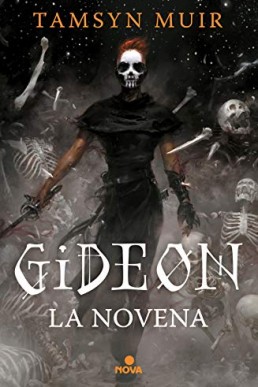 Gideon la Novena (Saga de la Tumba Sellada 1) (Spanish Edition)