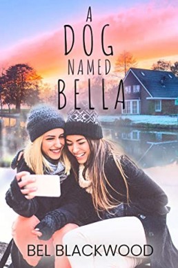 A Dog Named Bella  (Small Town Sparks #1)