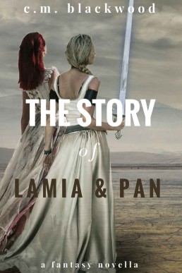 The Story of Lamia & Pan: A Lesbian Fantasy Novelette