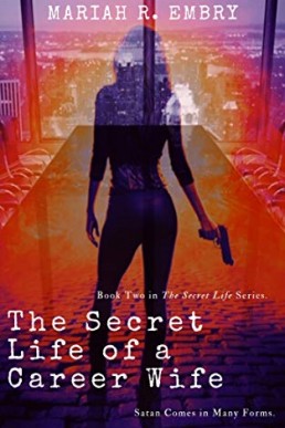 The Secret Life of a Career Wife (The Secret Life of a Wife #2)