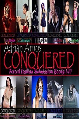 Forced Lesbian Submission Books 1-10