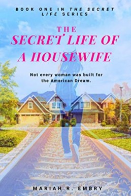 The Secret Life of a Housewife (The Secret Life of a Wife #1)