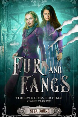 Fur and Fangs (The Evie Chester Files #3)