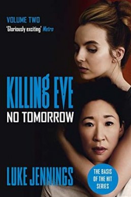 No Tomorrow (Killing Eve #2)