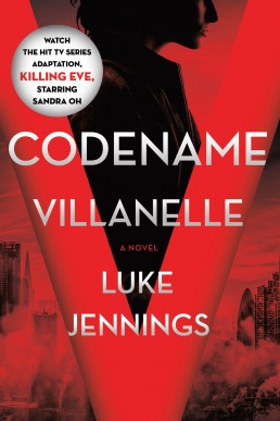 Codename Villanelle (Killing Eve #1)