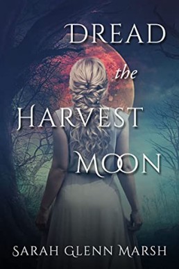 Dread the Harvest Moon