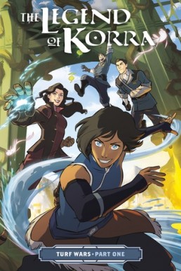 The Legend of Korra: Turf Wars, Part One (The Legend of Korra: Turf Wars #1)