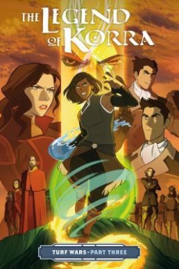 The Legend of Korra: Turf Wars, Part Three (The Legend of Korra Comics #1.3)