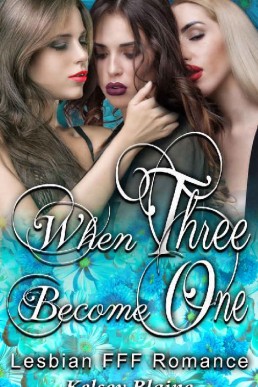 When Three Become One: Romance Collection