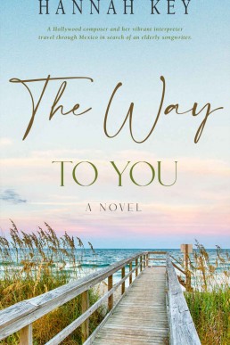 The Way To You