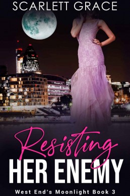 Resisting Her Enemy: An Enemies to Lovers Romance (West End's Moonlight Book 3)