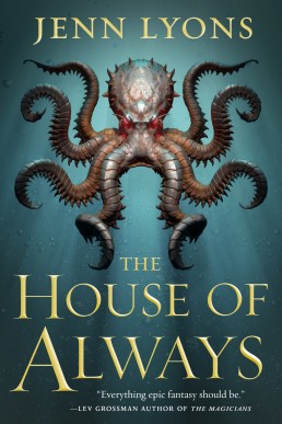 The House of Always (A Chorus of Dragons #4)