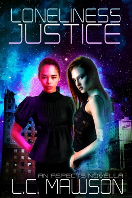 Loneliness/Justice: An Aspects Prequel (Aspects #0.5)