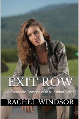 Exit Row: A Romantic Comedy with a Lesbian Twist