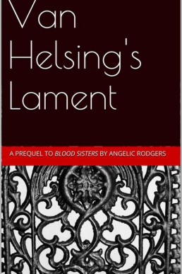 Van Helsing's Lament (The Olivia Chronicles #0.5)