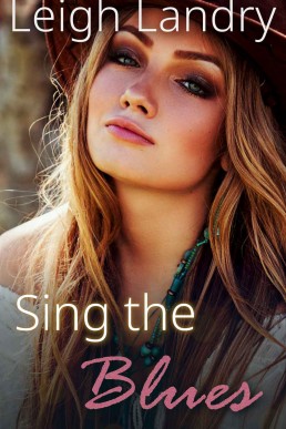 Sing the Blues (NOL #2)