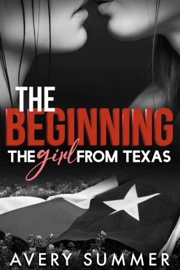 The Beginning (The Girl From Texas Book 0.5)