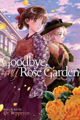 Goodbye, My Rose Garden, Vol. 2