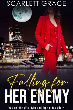 Falling For Her Enemy (West End's Moonlight Book 4)