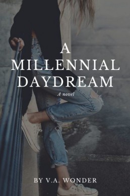 A Millennial Daydream