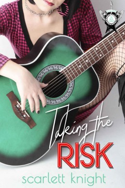 Taking The Risk (The Neon Fishnets Book 3)