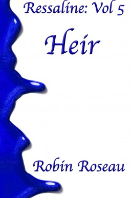 Heir (Ressaline Book 5)