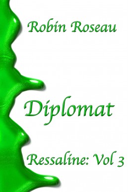 Diplomat (Ressaline Book 3)