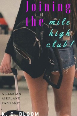 Joining the Mile High Club!