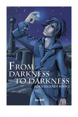 From Darkness to Darkness (Loka Legends 2)