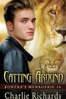 Catting Around (Kontra's Menagerie Book 16)