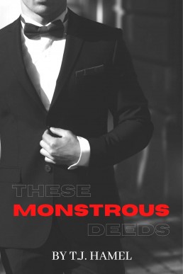 These Monstrous Deeds (Monstrous Deeds #1)