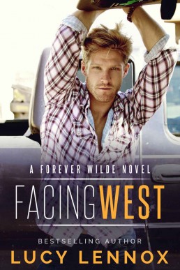 Facing West (A Forever Wilde Novel 1)