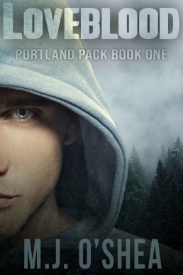 Loveblood (Portland Pack 1)