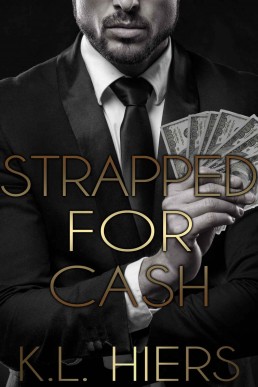 Strapped for Cash (Cold Hard Cash Series Book 4)