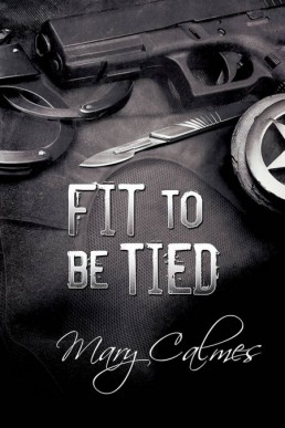 Fit To Be Tied (Marshals Book 2)