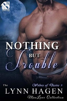 Nothing but Trouble (Wolves of Desire 9)