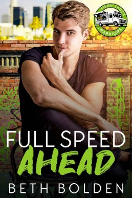 Full Speed Ahead (Food Truck Warriors Book 4)